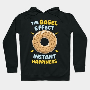 The Bagel Effect Instant Happiness Hoodie